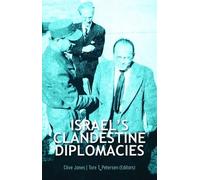 Tore T. Petersen Israel's Clandestine Diplomacies (Copertina rigida)