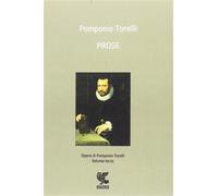 Torelli,Pomponio. - Opere Vol.III:Prose.