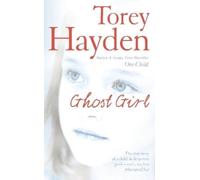 Torey Hayden Ghost Girl (Tascabile)