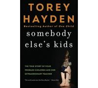Torey Hayden Somebody Else's Kids (Tascabile)