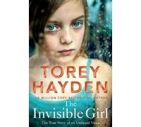 Torey Hayden The Invisible Girl (Tascabile)