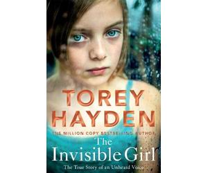 Torey Hayden The Invisible Girl (Tascabile)