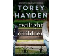 Torey Hayden Twilight Children (Tascabile)
