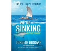 Torgeir Higraff Randy Green We're Sinking, but Not Tonight (Tascabile)