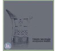 Torgeir Waldemar - No Offending Borders