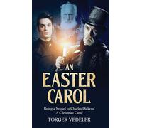 Torger Vedeler An Easter Carol (Tascabile)