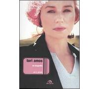 Tori Amos. La biografia