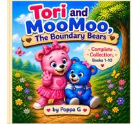 Tori and MooMoo, The Boundary Bears: Complete Collection, Books One through Ten