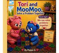 Tori and MooMoo, The Boundary Bears: Tori and MooMoo Solve a Problem Together
