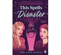 Tori Anne Martin This Spells Disaster (Tascabile)