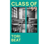 Tori Beat Class of '99 (Tascabile)