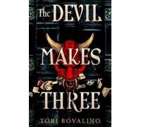 Tori Bovalino The Devil Makes Three (Tascabile)