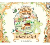 Tori Deal Vira Beck The Adventures of Bumble Pea and Koala Pe (Copertina rigida)
