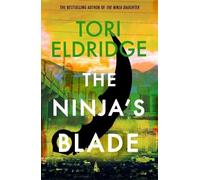 Tori Eldridge The Ninja's Blade (Tascabile)