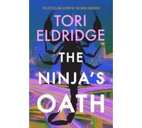Tori Eldridge The Ninja's Oath (Tascabile)