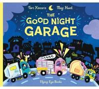 Tori Kosara The Good Night Garage (Copertina rigida) Good Night