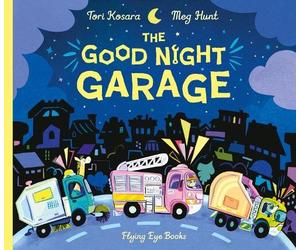 Tori Kosara The Good Night Garage (Copertina rigida) Good Night