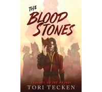 Tori Tecken The Blood Stones (Tascabile) Legends of the Bruhai