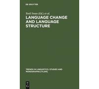 Toril Swan Language Change and Language Structure (Copertina rigida)