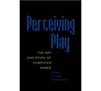 Torill Elvira Mortensen Perceiving Play (Tascabile)
