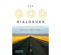 Torin Alter Robert J. Howell The God Dialogues (Tascabile)
