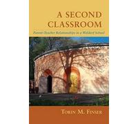 Torin M. Finser A Second Classroom (Tascabile)