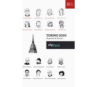 Torino 2030. A prova di futuro