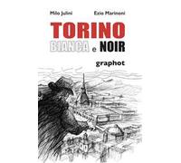Torino bianca e noir