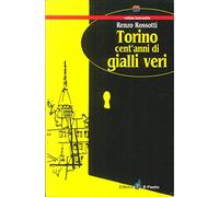 Torino cent'anni di gialli veri: Bancarella