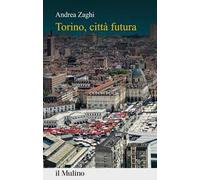 Torino, città futura