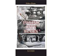 Torino City Blues - Martini Marco