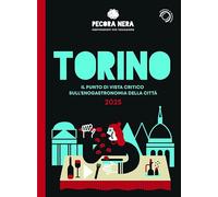 Torino de La Pecora Nera 2025. Ristoranti, pause golose e spesa di qualità. Con QR Code