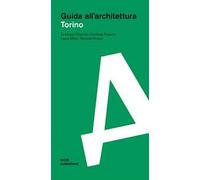 Torino. Guida all'architettura