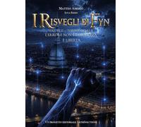 Torino. I risvegli di Fyn (Vol. 2/2)