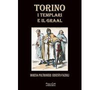 Torino i templari e il Graal