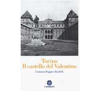 Torino. Il Castello del Valentino
