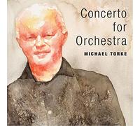 Torke/ Royal Liverpool Philharmonic Orchestra - Concerto For Orchestra
