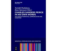 Torkild Thellefsen Charles Sanders Peirce in His Own Words (Copertina rigida)