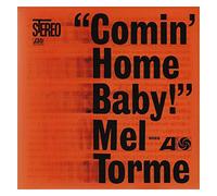 Torme Mel - Comin' Home Baby!