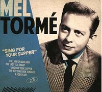 TORME, MEL - SING FOR YOUR.. -DIGI-