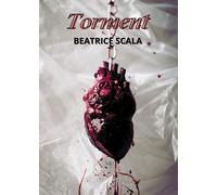 Torment - Scala Beatrice