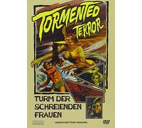 Tormented Terror - Der Turm der schreienden Frauen - Ungeschnittene Fassung