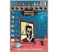 Tormento presenta: Pasolini speciale. Segni senza compromessi