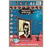 Tormento presenta: Pasolini speciale. Segni senza compromessi