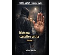 TORNA A CASA: Difesa personale reale nel contesto civile: Risposte semplici sotto stress. Metodo Combat Krav Maga | Sistema Civile - 4° Volume. Volume breve - lettura diretta