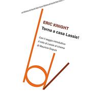 Torna a casa Lassie!