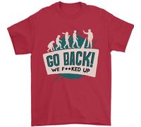 Torna Indietro Abbiamo Sbagliato Evoluzione Ambiente Uomo T-Shirt 100% Cotone