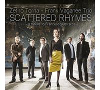 Torna, Zefiro Scattered Rhymes - a.. (CD)