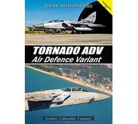 Tornado ADV. Air Defence Variant. Ediz. italiana e inglese