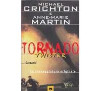 Tornado (Twister). La sceneggiatura originale